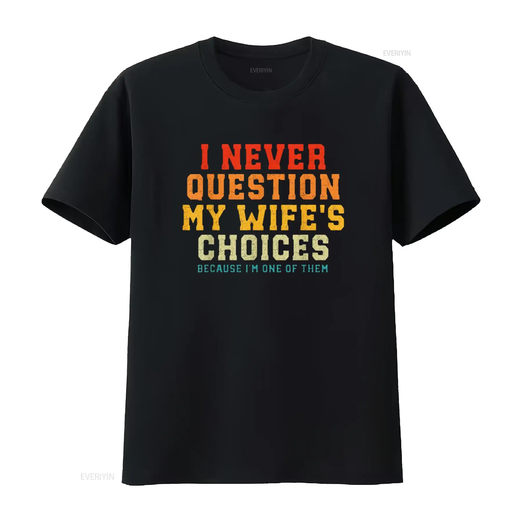 Womens I Never Question My Wif - Men'S Fashion Questions avaliação e preço
