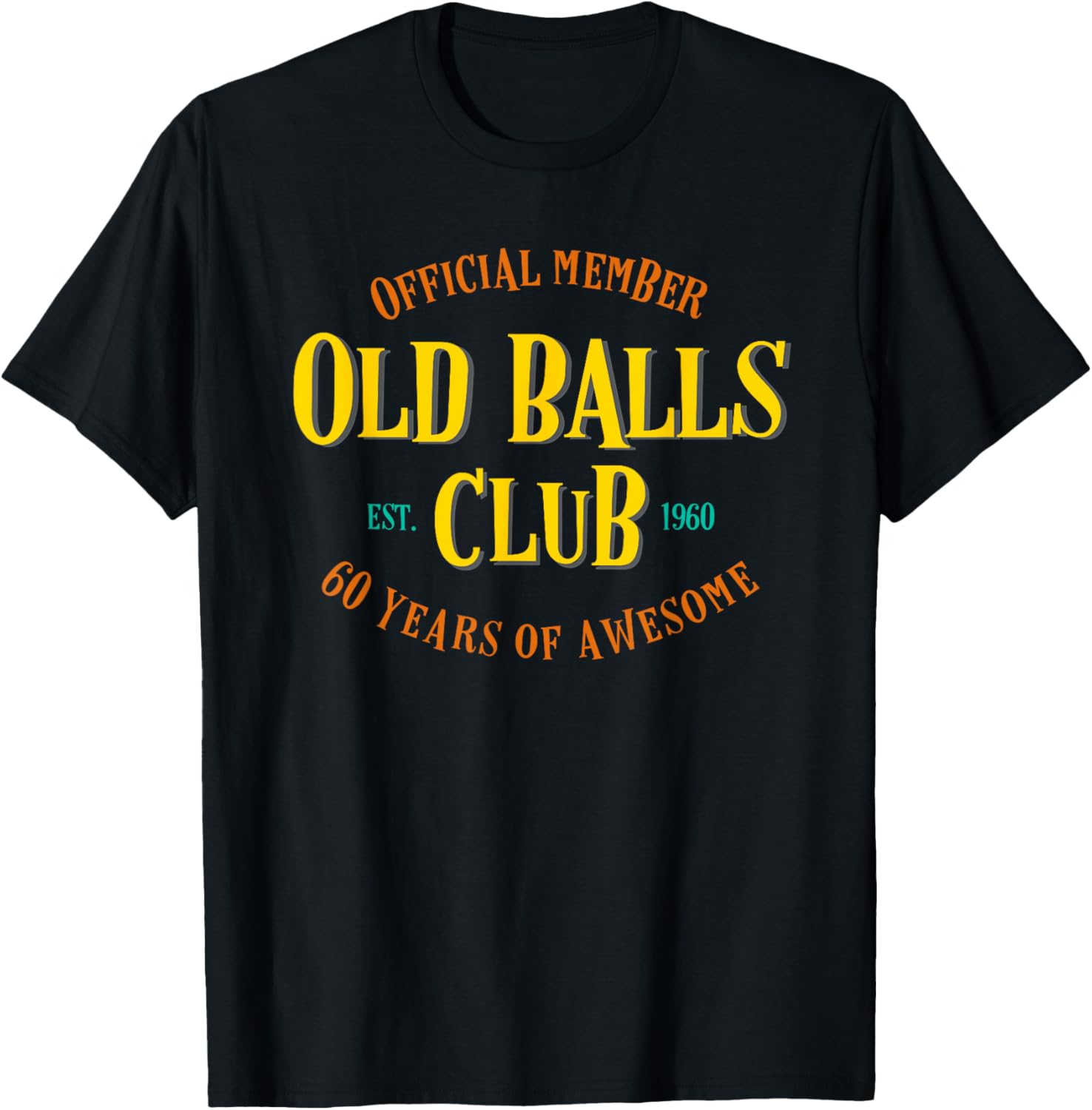 Old Balls Club 1960 60 Years o - Men'S Fashion For 60 Year Old avaliação e preço